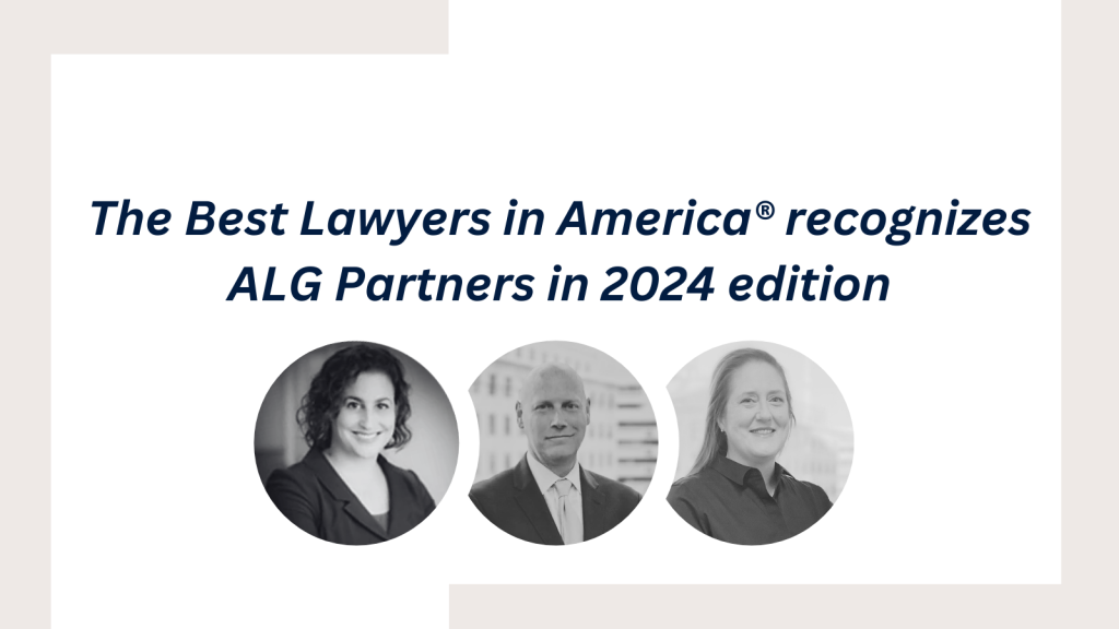 The Best Lawyers in America recognizes ALG Partners in 2024 edition